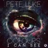 Pete Luke - Colours (I Can See) - Single